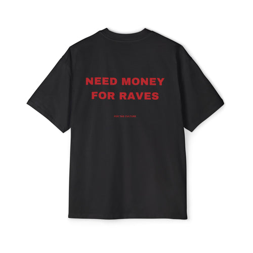 Need Money For Raves